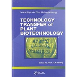 Technology Transfer of Plant Biotechnology