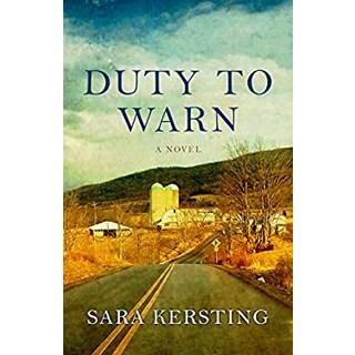 Duty To Warn – A Novel
