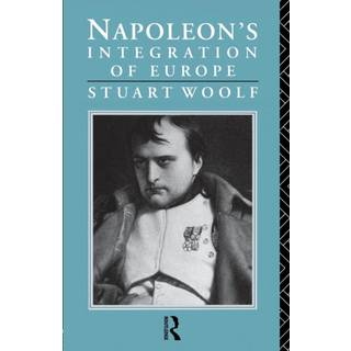 Napoleon's Integration of Europe