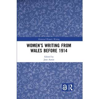 Women’s Writing from Wales before 1914