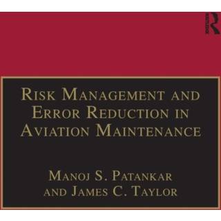 Risk Management and Error Reduction in Aviation Maintenance
