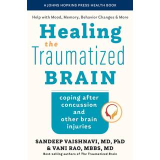 Healing the Traumatized Brain