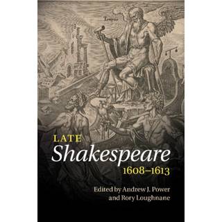 Late Shakespeare, 1608–1613