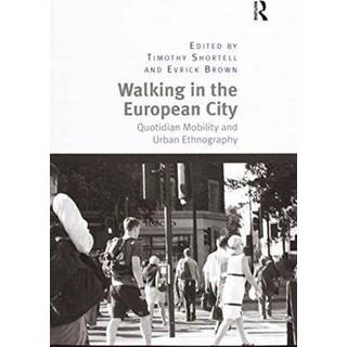 Walking in the European City