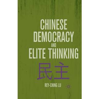 Chinese Democracy and Elite Thinking