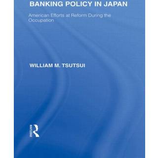 Banking Policy in Japan