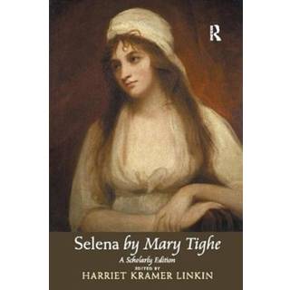 Selena by Mary Tighe