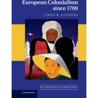 European Colonialism since 1700