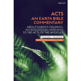 Acts: An Earth Bible Commentary