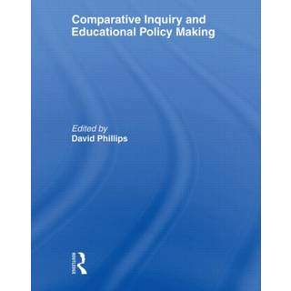 Comparative Inquiry and Educational Policy Making