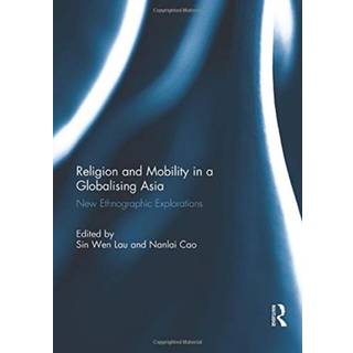 Religion and Mobility in a Globalising Asia