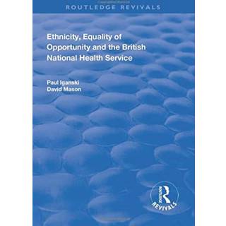 Ethnicity, Equality of Opportunity and the British National Health Service