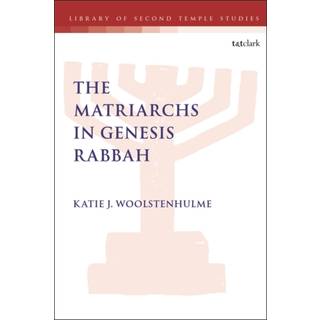 The Matriarchs in Genesis Rabbah