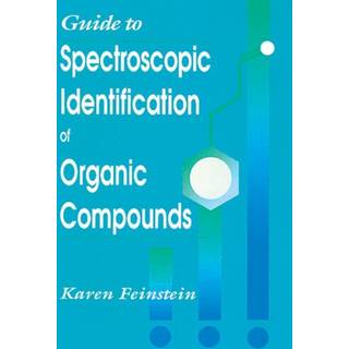 Guide to Spectroscopic Identification of Organic Compounds