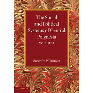The Social and Political Systems of Central Polynesia: Volume 1