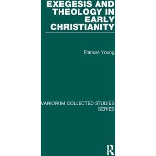 Exegesis and Theology in Early Christianity