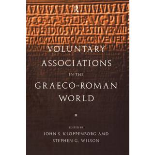 Voluntary Associations in the Graeco-Roman World