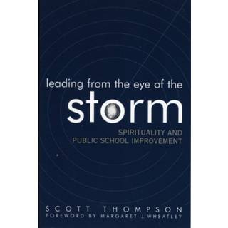 Leading from the Eye of the Storm