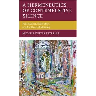 A Hermeneutics of Contemplative Silence
