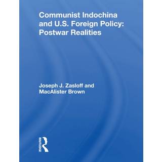 Communist Indochina And U.s. Foreign Policy