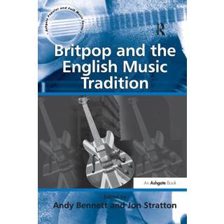 Britpop and the English Music Tradition