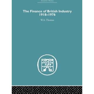 The Finance of British Industry, 1918-1976