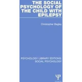 The Social Psychology of the Child with Epilepsy