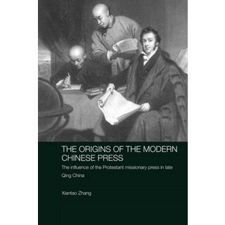 The Origins of the Modern Chinese Press