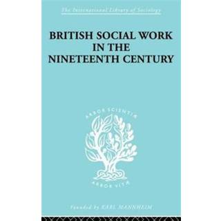British Social Work in the Nineteenth Century