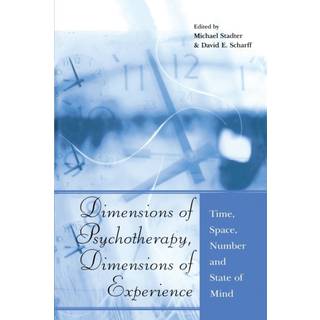 Dimensions of Psychotherapy, Dimensions of Experience