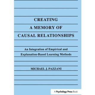 Creating A Memory of Causal Relationships