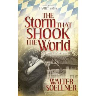 The Storm That Shook the World