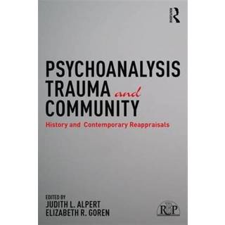 Psychoanalysis, Trauma, and Community