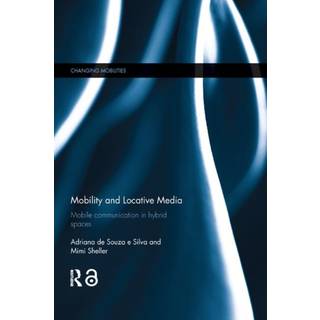 Mobility and Locative Media