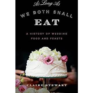 As Long As We Both Shall Eat