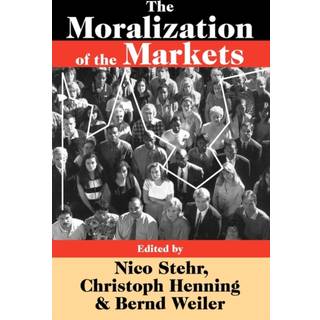 The Moralization of the Markets