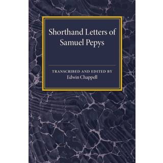 Shorthand Letters of Samuel Pepys