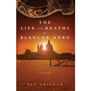 The Life and Deaths of Blanche Nero