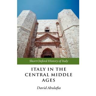 Italy in the Central Middle Ages 1000-1300