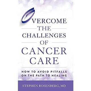 Overcome the Challenges of Cancer Care