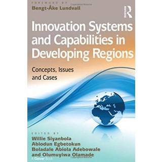 Innovation Systems and Capabilities in Developing Regions