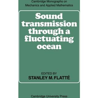 Sound Transmission through a Fluctuating Ocean