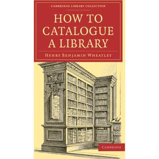 How to Catalogue a Library