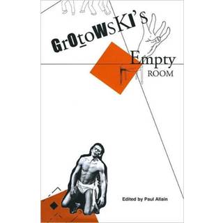 Grotowski's Empty Room