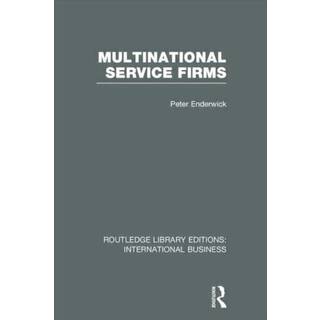 Multinational Service Firms (RLE International Business)