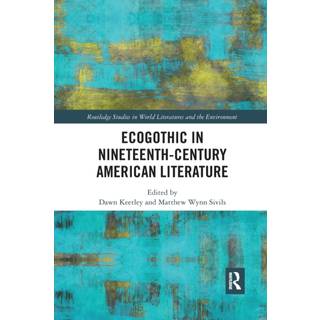 Ecogothic in Nineteenth-Century American Literature