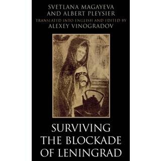 Surviving the Blockade of Leningrad