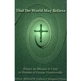 That the World May Believe