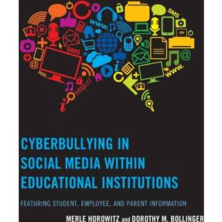 Cyberbullying in Social Media within Educational Institutions