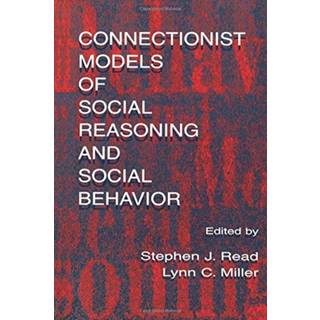 Connectionist Models of Social Reasoning and Social Behavior
